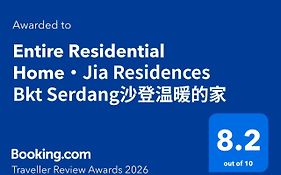 Entire Residential Home•Jia Residences Bkt Serdang沙登温暖的家